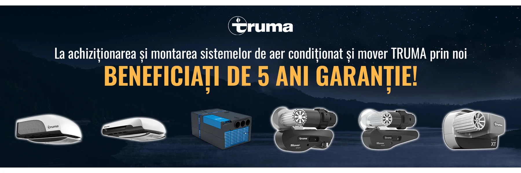 Truma 5 ani